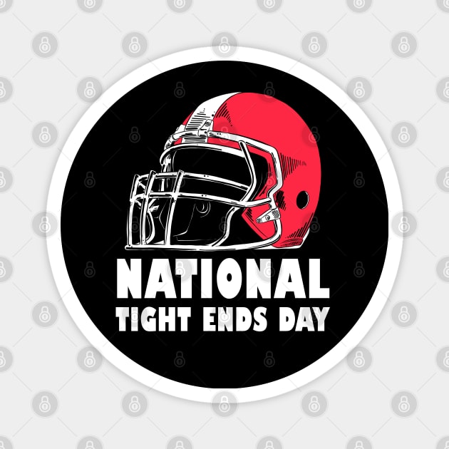 National tight ends day Magnet by Onceer